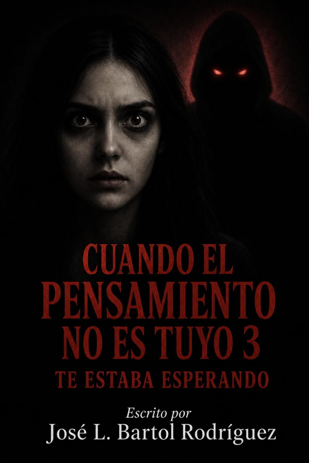 Cuando el pensamiento no es tuyo 3: Te estaba esperando